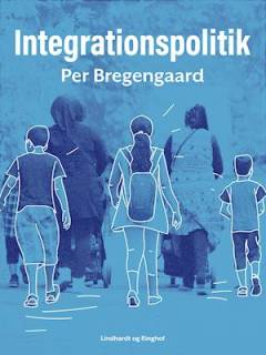 Integrationspolitik : børn og unge på vej til et multikulturelt præget fællesskab