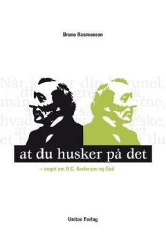 At du husker på det : noget om H.C. Andersen og Gud