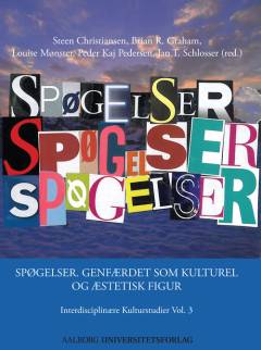 Spøgelser : genfærdet som kulturel og æstetisk figur