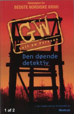 Den døende detektiv : en roman om en forbrydelse. Bind 1 (Stor skrift)