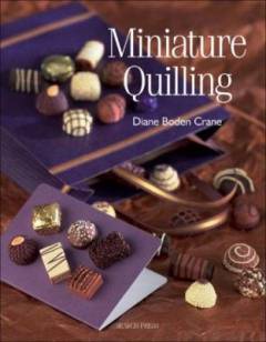 Miniature quilling