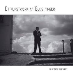 Et kunstværk af Guds finger : en hilsen til brudeparret