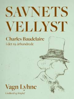 Savnets vellyst : Charles Baudelaire i det 19. århundrede