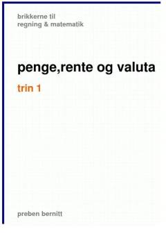Penge, rente og valuta, trin 1