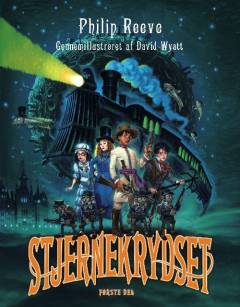 Stjernekrydset eller Muubernes invasion! eller Vores eventyr i den fjerde dimension! : en gribende beretning om britisk snarrådighed i rummets og tidens oceaner!. 1. del