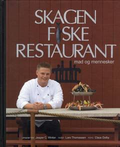 Skagen Fiskerestaurant : mad og mennesker