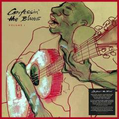 Confessin' the blues, volume I
