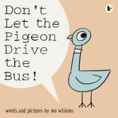 Don't let the pigeon drive the bus!