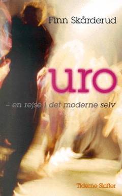 Uro : en rejse i det moderne selv