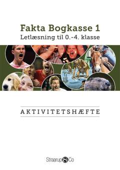 Fakta bogkasse 1 : letlæsning til 0.-4. klasse : aktivitetshæfte