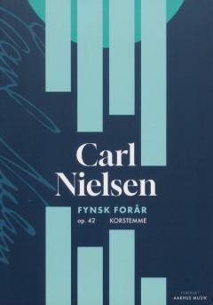 Fynsk forår, op. 42 : korstemme