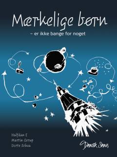 Mærkelige børn - er ikke bange for noget