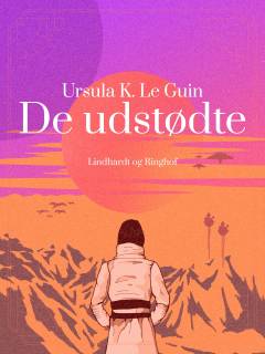 De udstødte : en socialistisk utopi