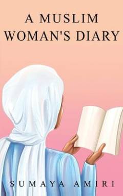 A muslim woman's diary