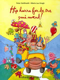 Hip hurra for de tre små mænd!