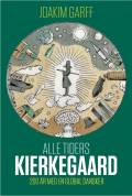 Alle tiders Kierkegaard : 200 år med en global dansker. (99.4).