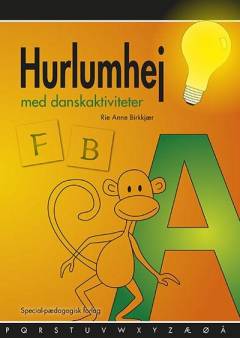Hurlumhej med danskaktiviteter