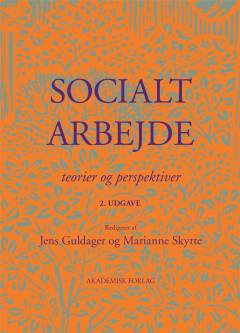 Socialt arbejde : teorier og perspektiver