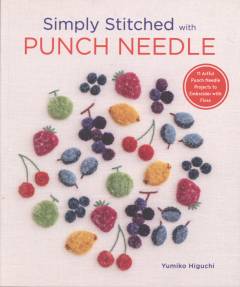 Simply stitched with punch needle