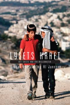 Lysets kraft : det eneste håb for Mellemøsten