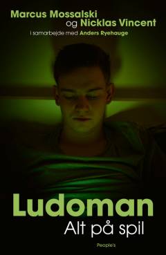 Ludoman : alt på spil