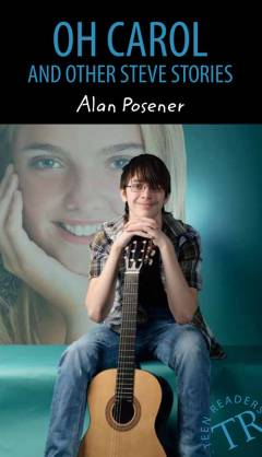 Oh! Carol and other Steve Stories