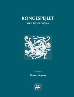 Kongespejlet : Konungs Skuggsjá