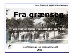 Fra grænsen ved Høkkelbjerg, Frederikshøj og Taps : 1895-1920