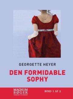 Den formidable Sophy. Bind 1 (Stor skrift)