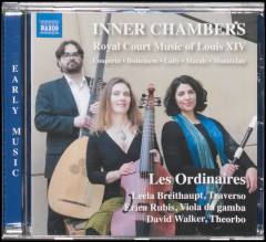 Inner chambers : Royal court music of Louis XIV