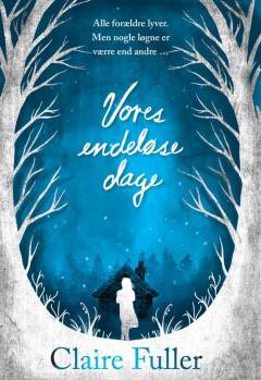 Vores endeløse dage. Bind 1 (Stor skrift)