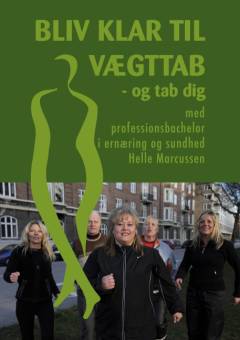 Bliv klar til vægttab - og tab dig