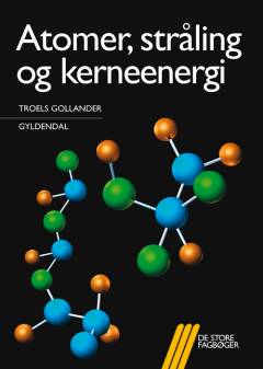 Atomer, stråling og kerneenergi