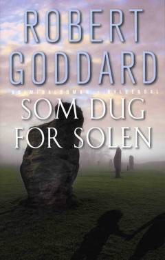 Som dug for solen : kriminalroman