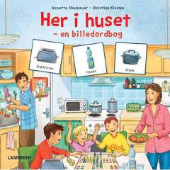 Her i huset : en billedordbog : en hverdagshistorie