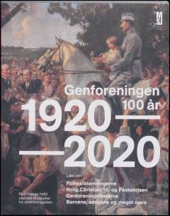 Genforeningen 100 år : 1920-2020