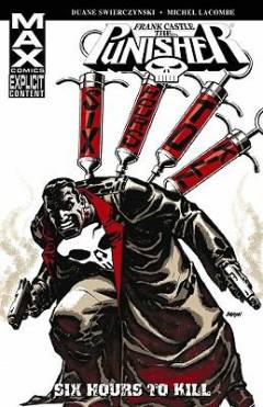 The Punisher, Frank Castle - six hours to kill