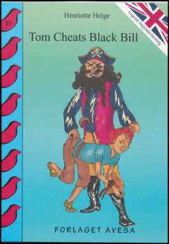 Tom cheats Black Bill