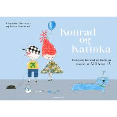 Konrad og Katinka - dengang Konrad og Katinka troede, at nej betød ja