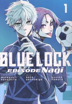 Blue Lock - episode Nagi. Vol. 1