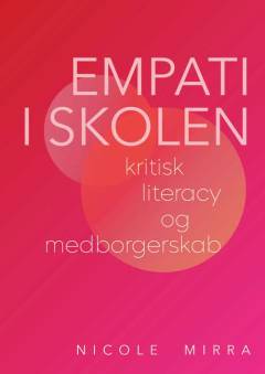 Empati i skolen : kritisk literacy og medborgerskab