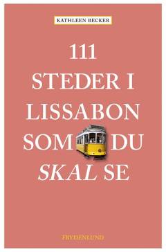 111 steder i Lissabon som du skal se