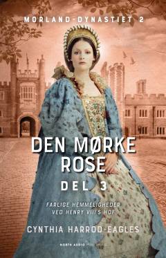 Den mørke rose. Del 3