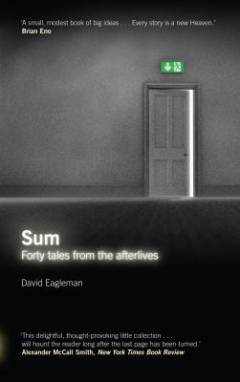 Sum : forty tales from the afterlives