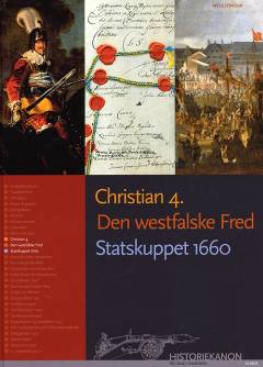 Christian 4., Den westfalske Fred, Statskuppet 1660