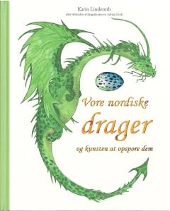 Vore nordiske drager og kunsten at opspore dem