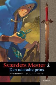 Sværdets mester. 2 : Den udstødte prins