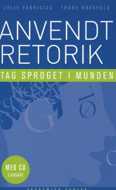 Anvendt retorik - tag sproget i munden