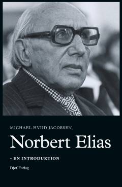 Norbert Elias : en introduktion