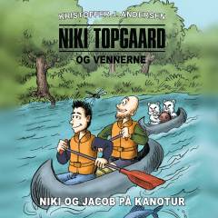 Niki Topgaard og vennerne - Niki og Jacob på kanotur